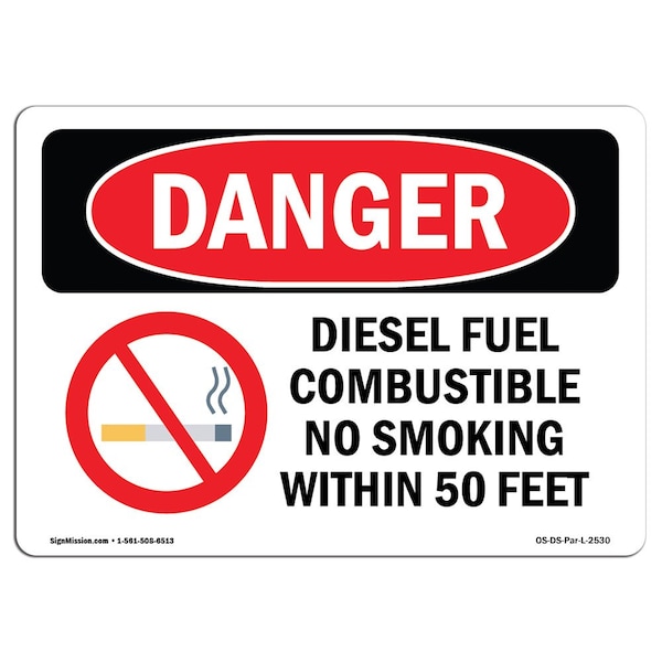 OSHA Sign, Diesel Fuel Combustible No Smoking, 24in X 18in Plastic, 18" W, 24" L, Landscap